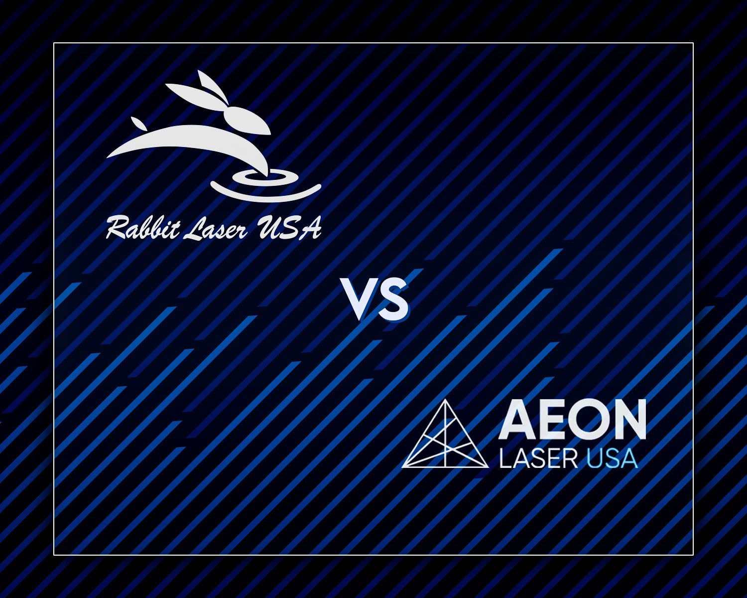 Rabbit Laser USA versus Aeon Laser USA