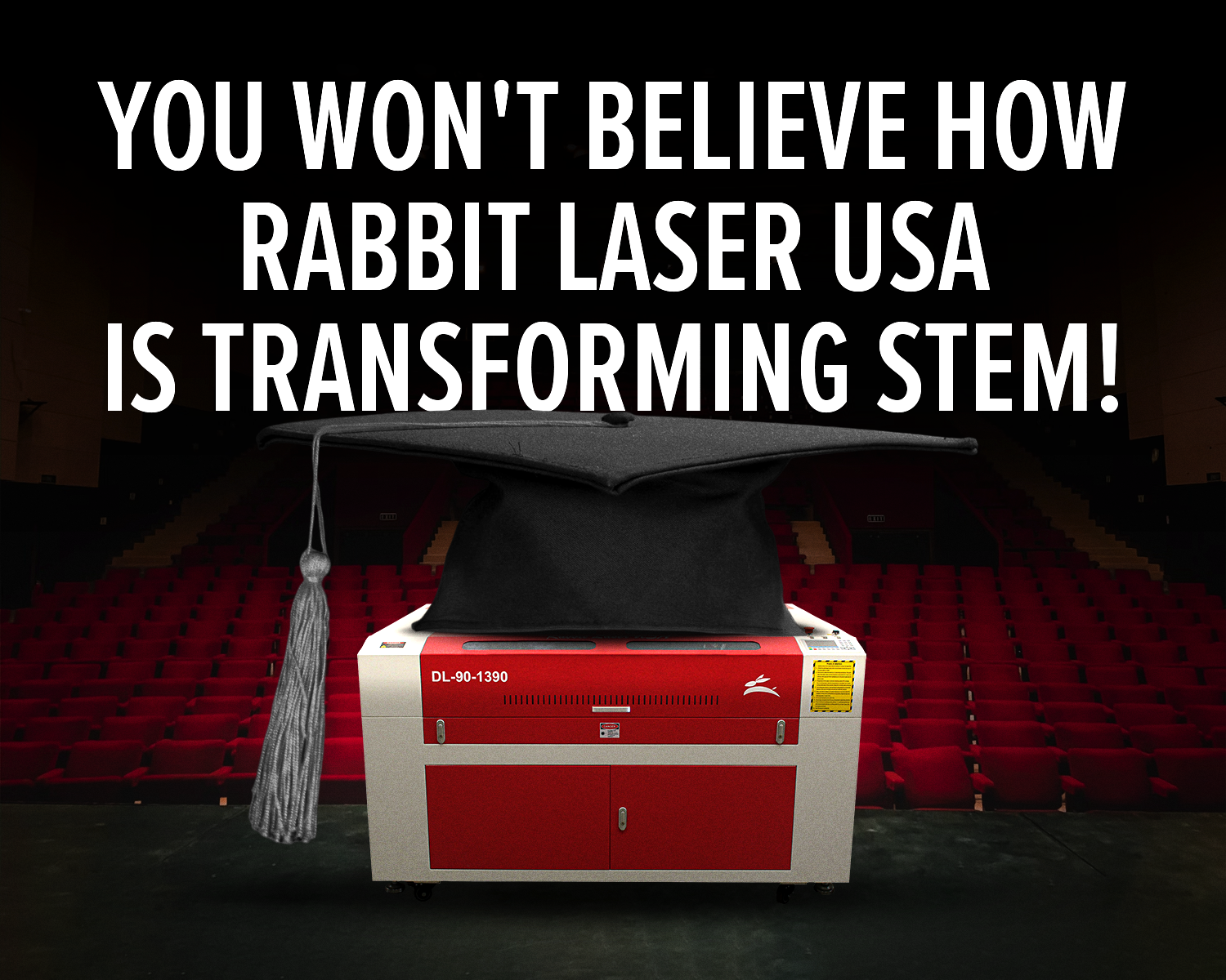 laser machine on stage with graduation cap