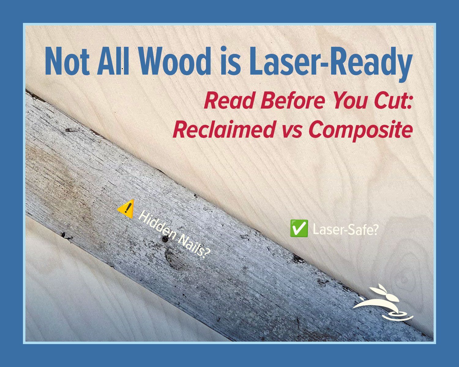 Warning graphic showing reclaimed vs composite wood with caution for hidden nails and question of la