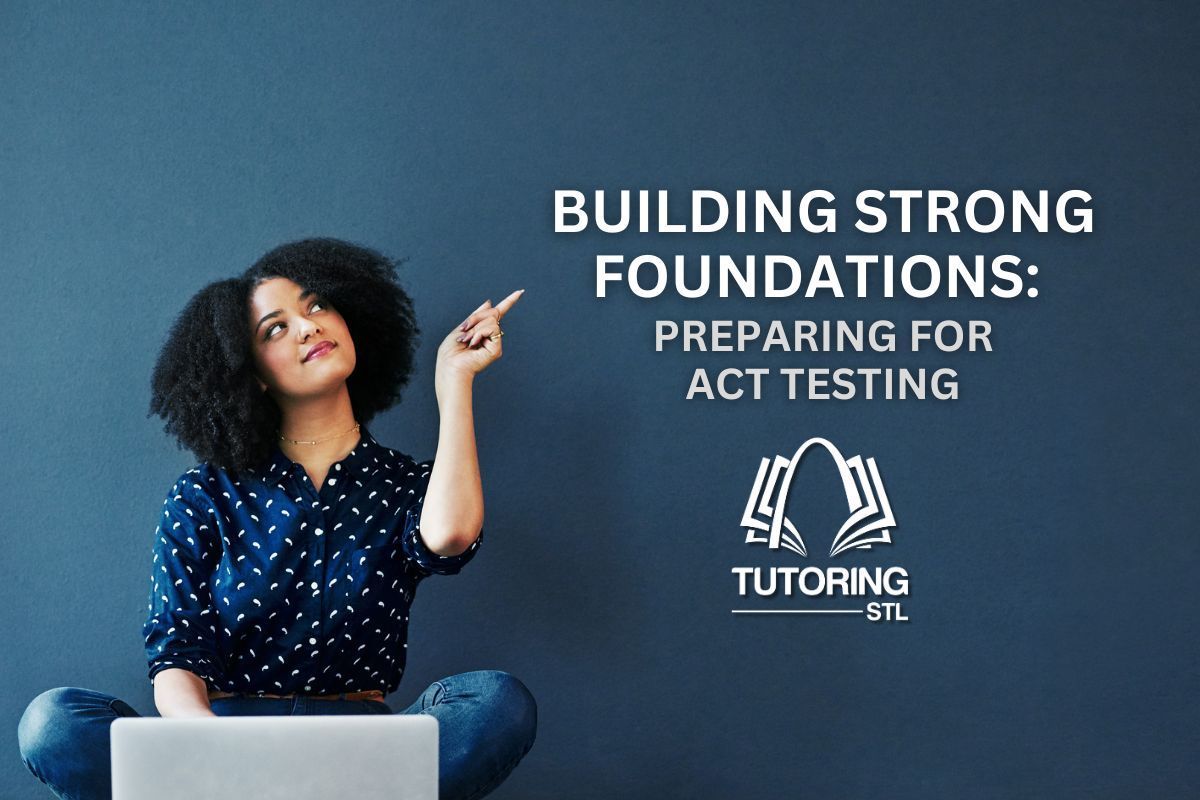 ACT Test Prep Services in St. Louis MO