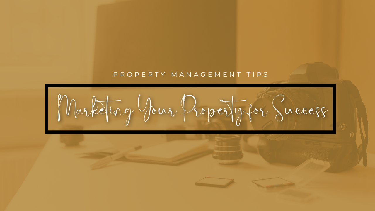 San Jose Property Management Tips: Marketing Your Property for Success - Article Banner