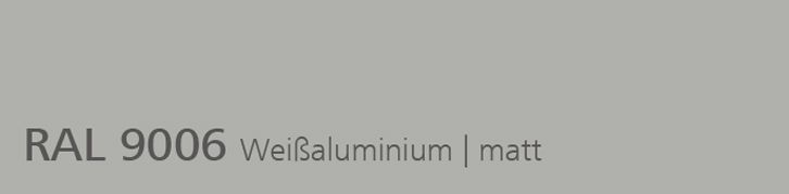 RAL 9006 Weißaluminium, matt