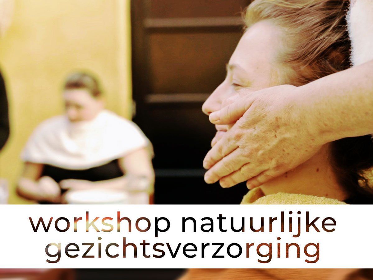 Workshop Natuurlijk Gezichtsverzorging Kruiden DIY Producten Gezondheid Kruidenschool Amsterdam