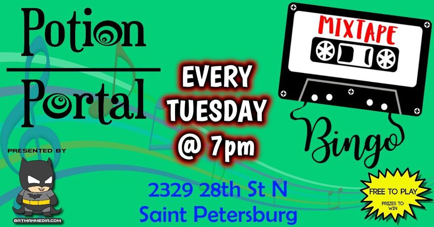 Come to Potion Portal for Mixed Tap Bingo every Tuesday at  7 pm