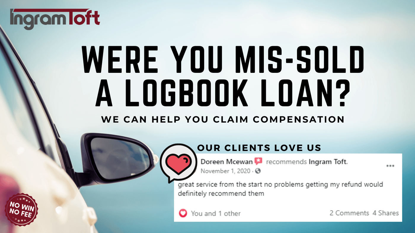 An advertisement for ingram loft asking if you mis sold a logbook loan