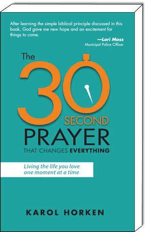 The 30 Second Prayer Book by Karol Horken