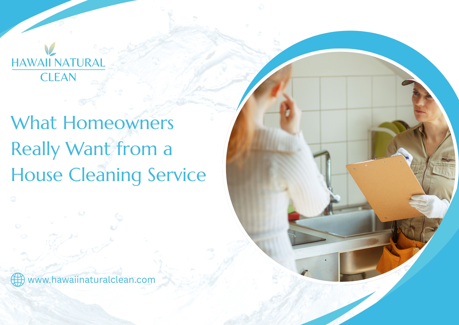 Woman talking to house cleaner, who holds a clipboard, in a kitchen with a sink. Text: 