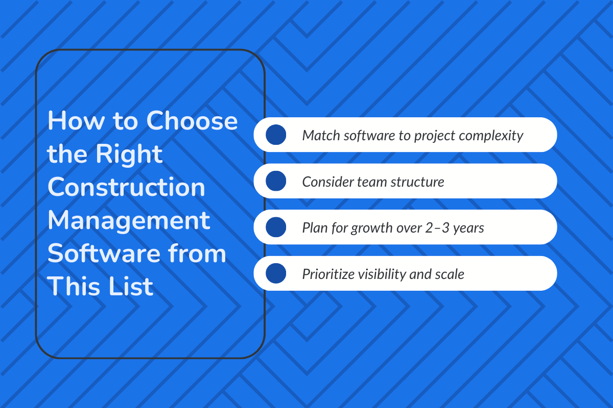 How to Choose the Right Construction Management Software from This List?
