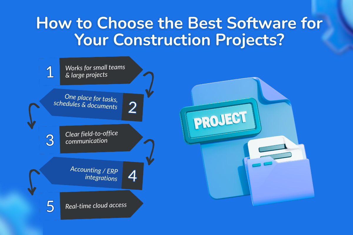 How to Choose the Best Software for Your Construction Projects?