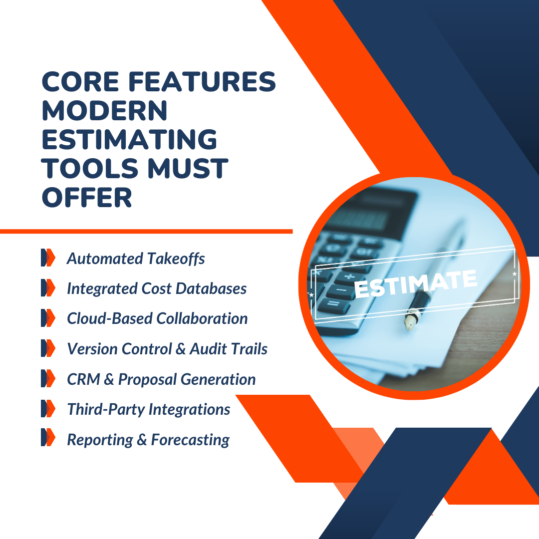 Core Features Modern Estimating Tools Must Offer