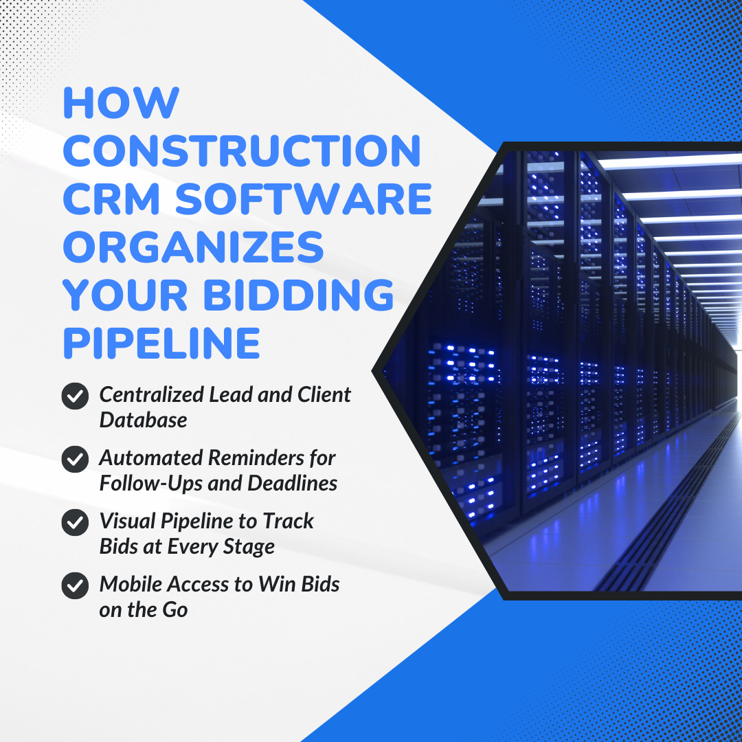 How Construction CRM Software Organizes Your Bidding Pipeline