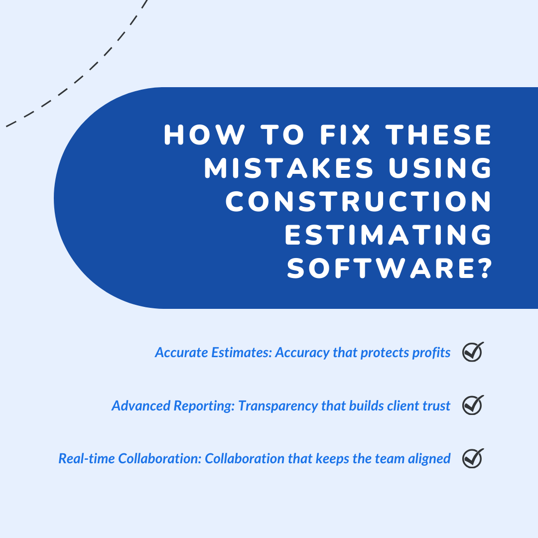 How to fix these Mistakes using Construction Estimating Software?