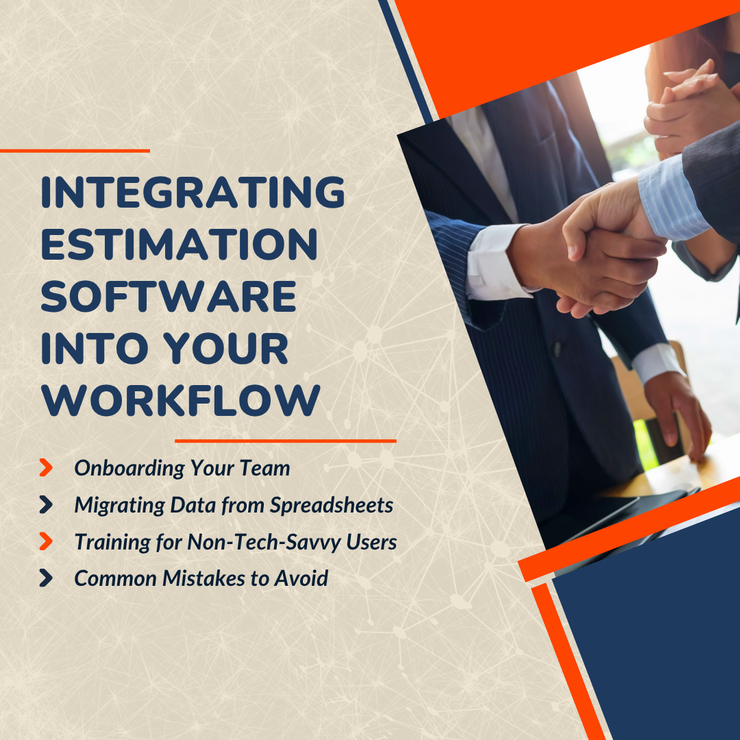 Integrating Estimation Software Into Your Workflow