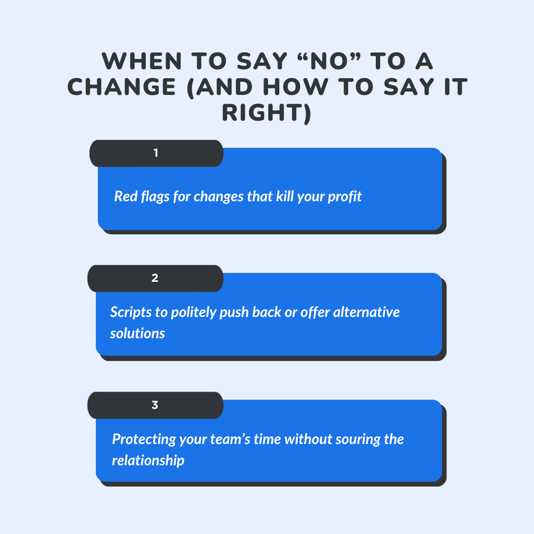 When to Say “No” to a Change (And How to Say It Right)