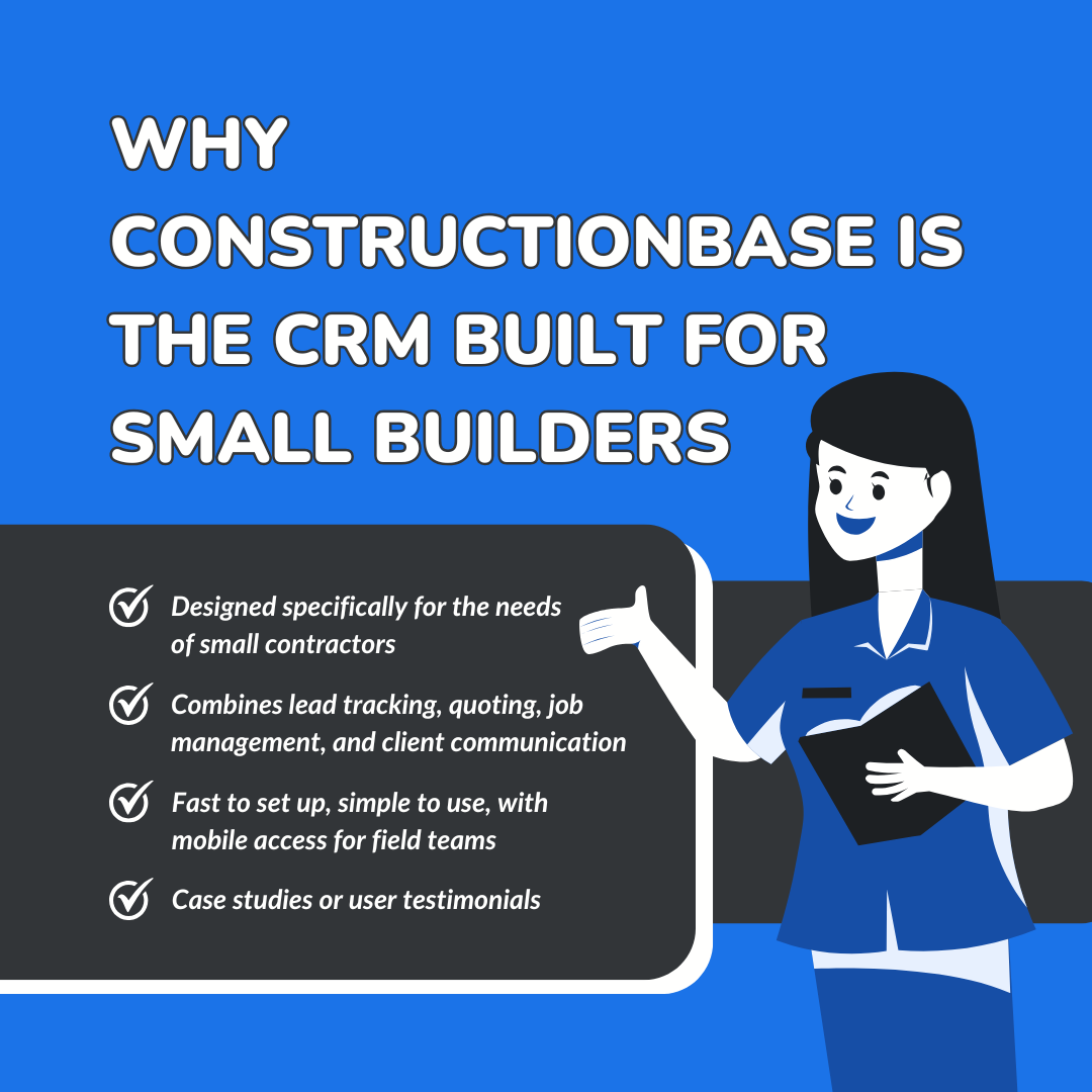 Why Constructionbase Is the CRM Built for Small Builders