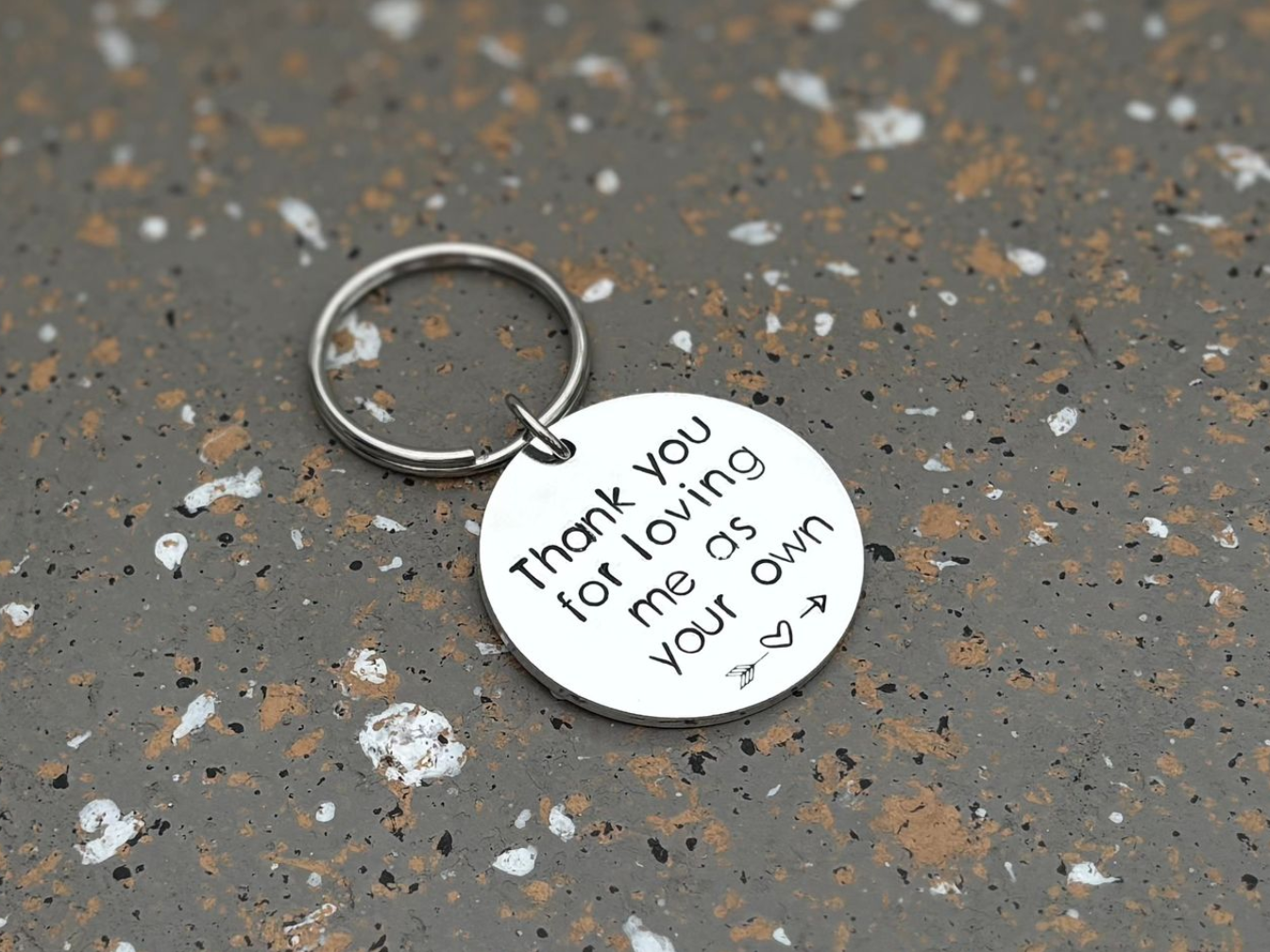 Thank You For Loving Me As Your Own Keychain - A Meaningful Gift for Bonus Parents