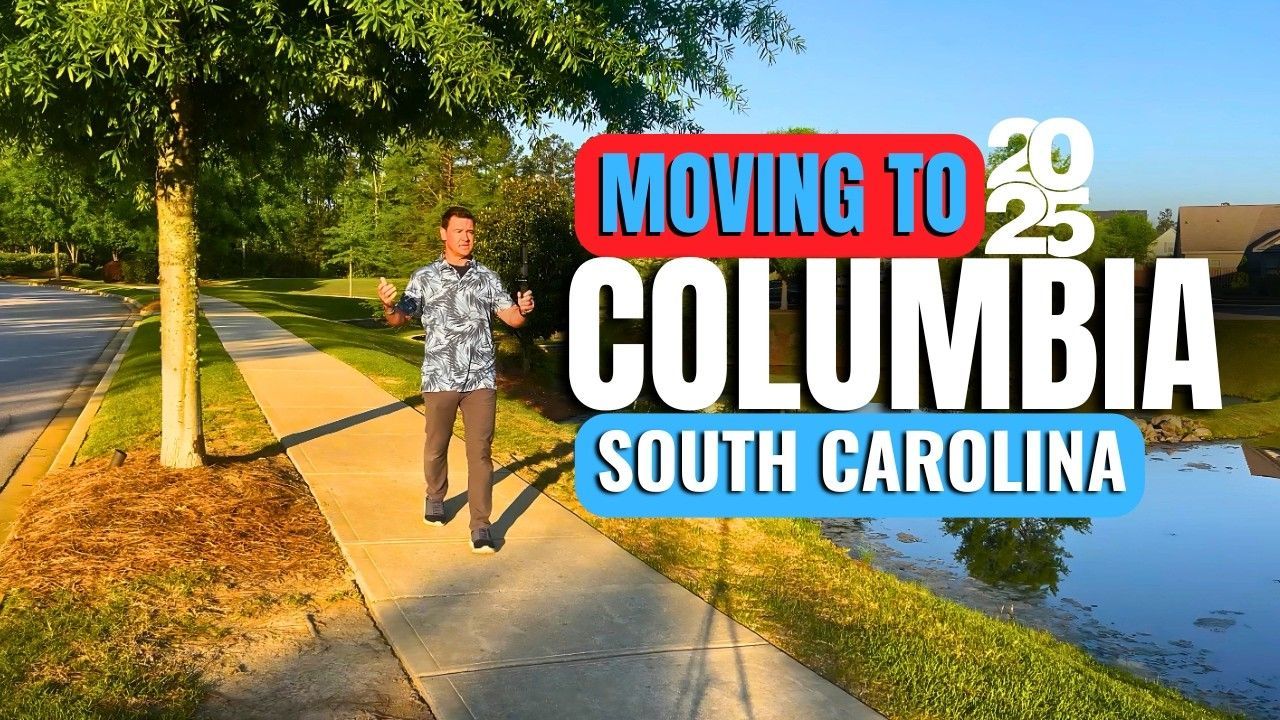 Moving to Columbia South Carolina 2025