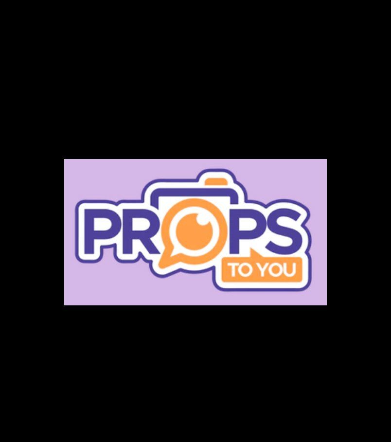 Props To You