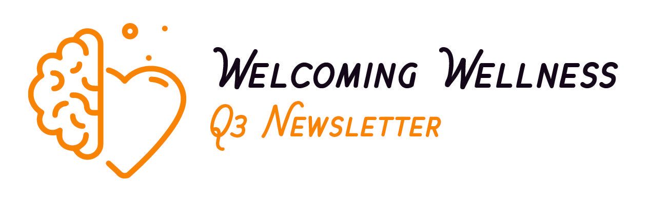 Welcoming Wellness Q3 Newsletter logo