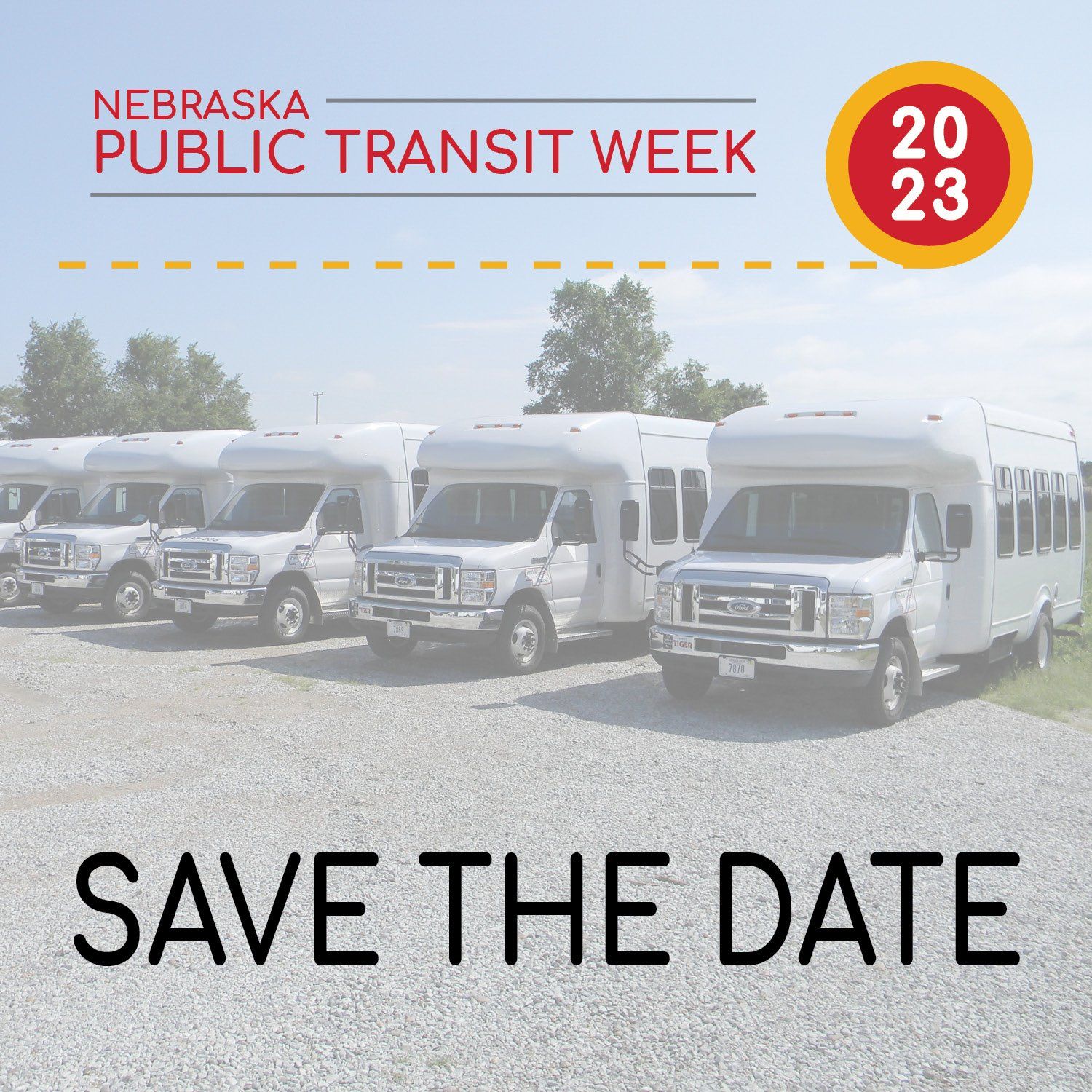 photo of transit buses with SAVE THE DATE 2023 Nebraska Public Transit Week