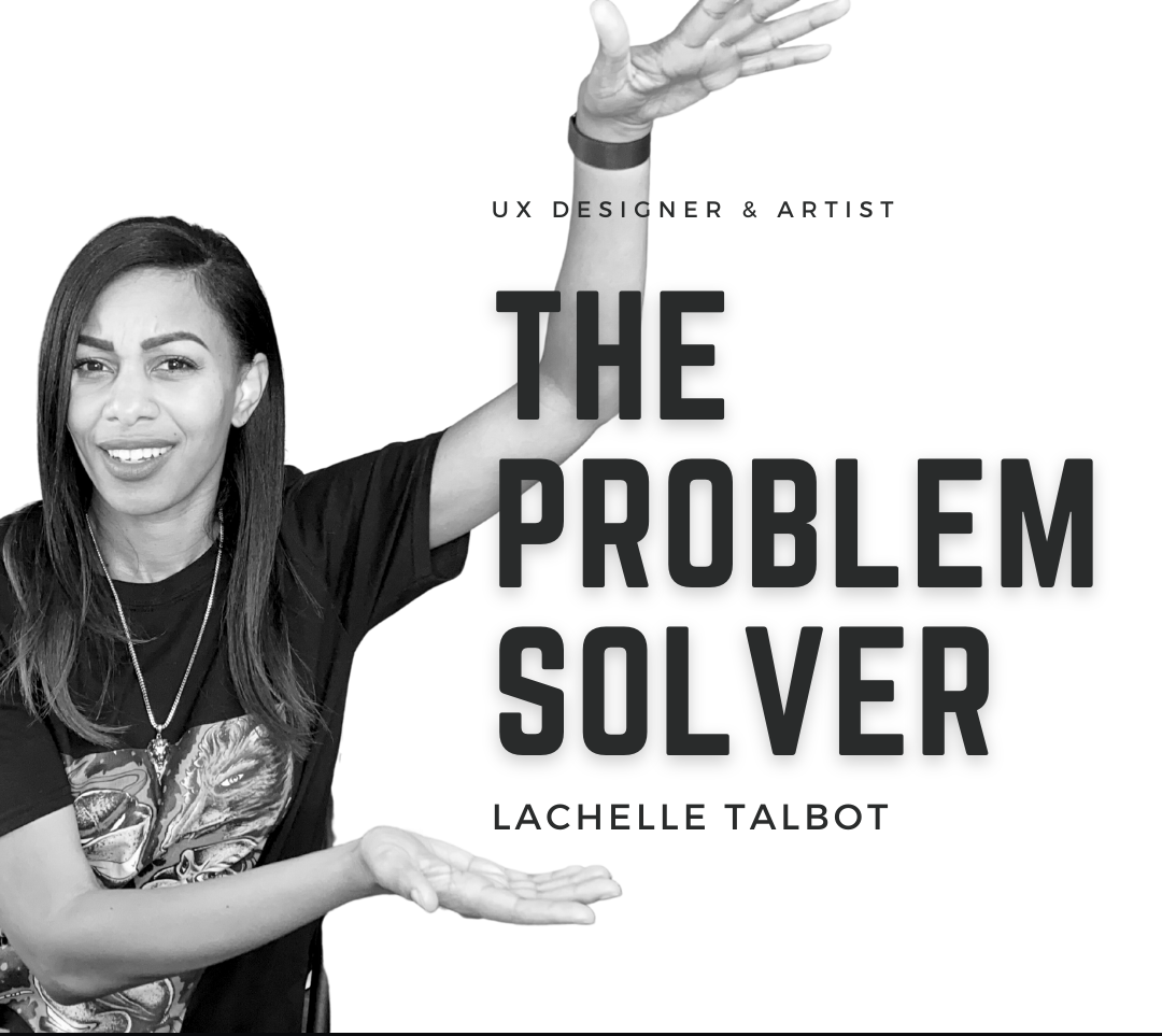 Lachelle Talbot with the title The Problem Solver