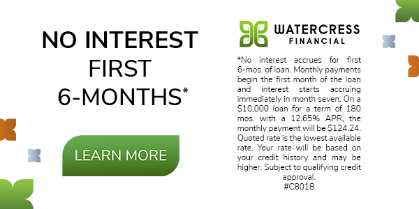 Advertisement: Watercress Financial offers no interest for the first 6 months. Includes