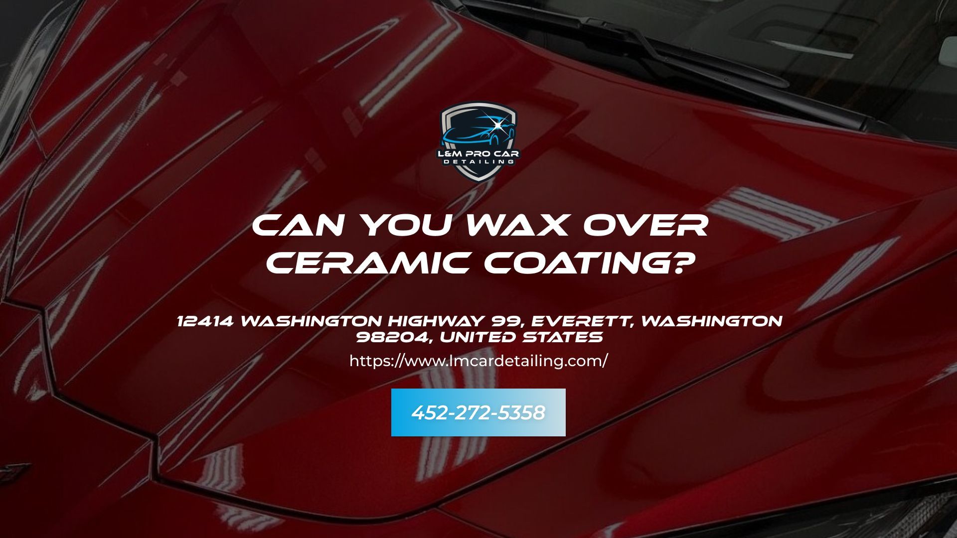 Wax Over Ceramic Coating