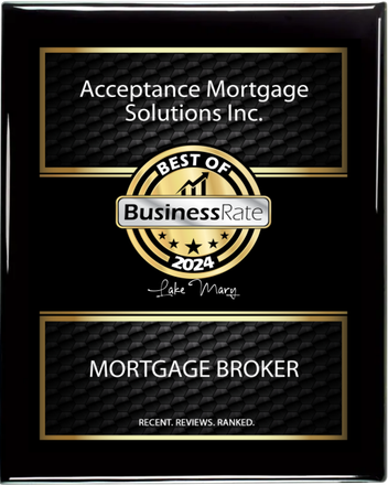 A plaque that says acceptance mortgage solutions inc. best of business rate mortgage broker