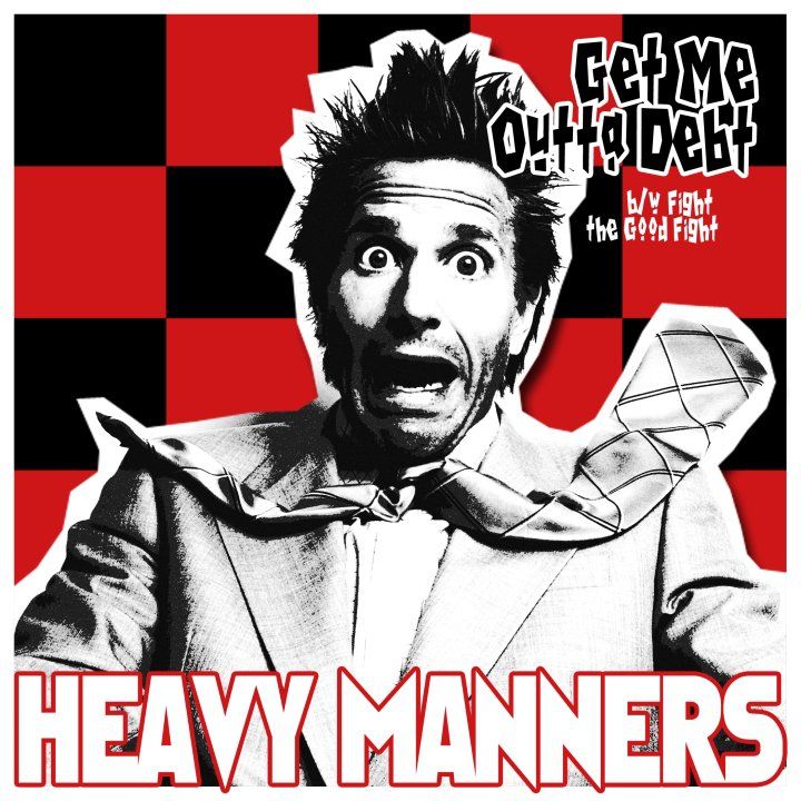 Heavy manners get me outta debt album cover