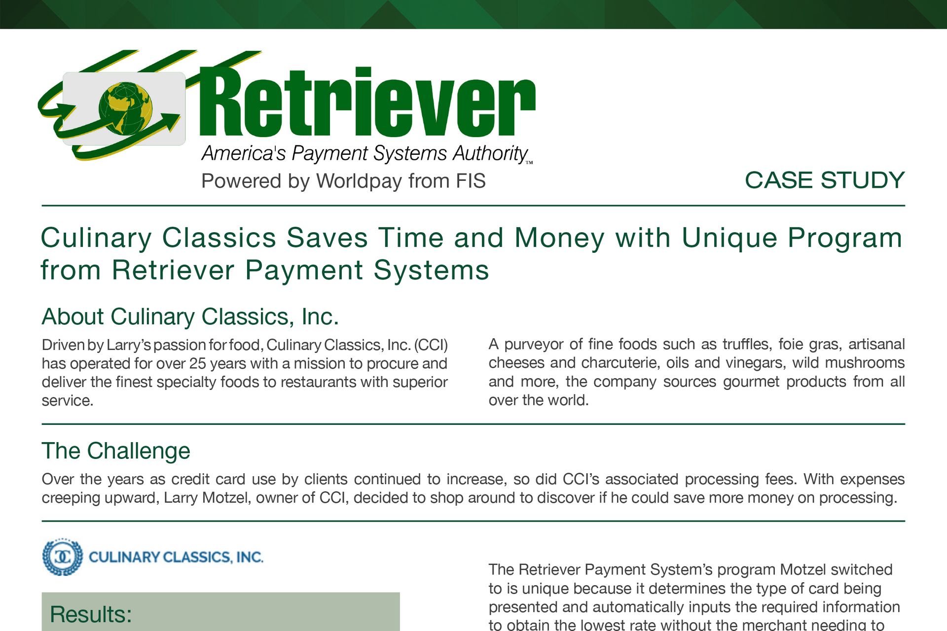 A case study for retriever culinary classics saves time and money with unique program from retriever payment systems