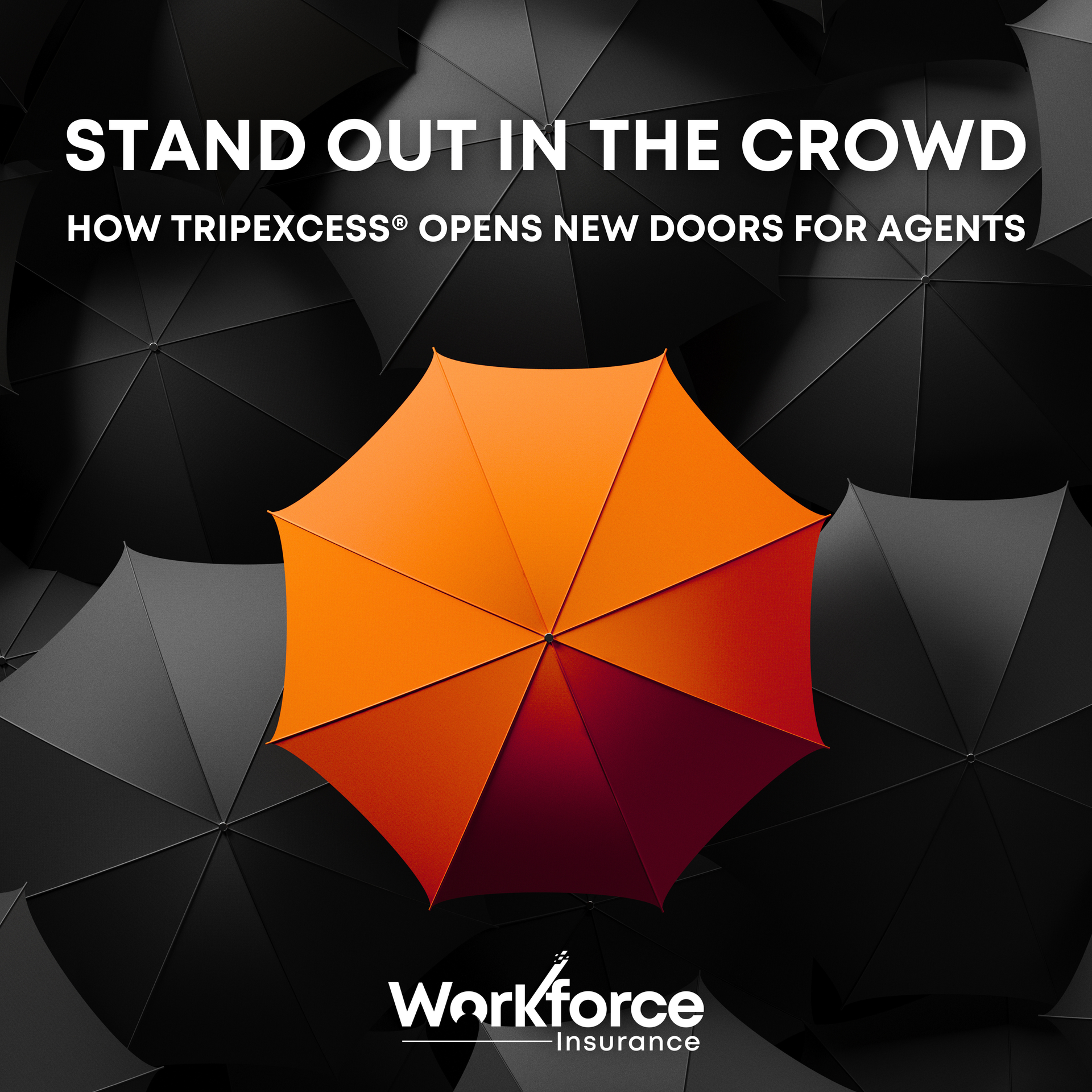 An orange umbrella amidst black ones symbolizes how TripExcess helps agents stand out in the crowd. 