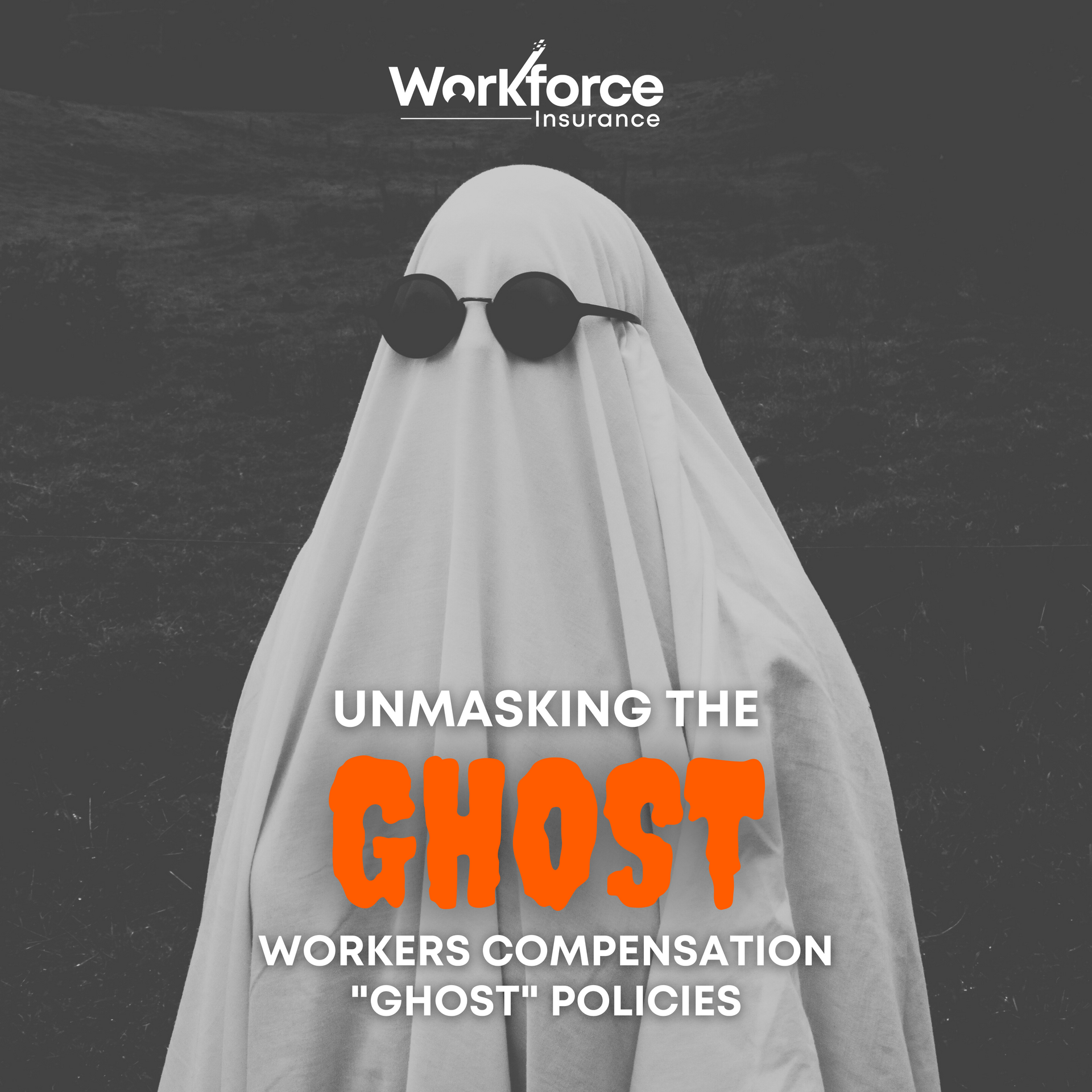 Unmasking the Ghost: Workers Compensation "Ghost" Policies