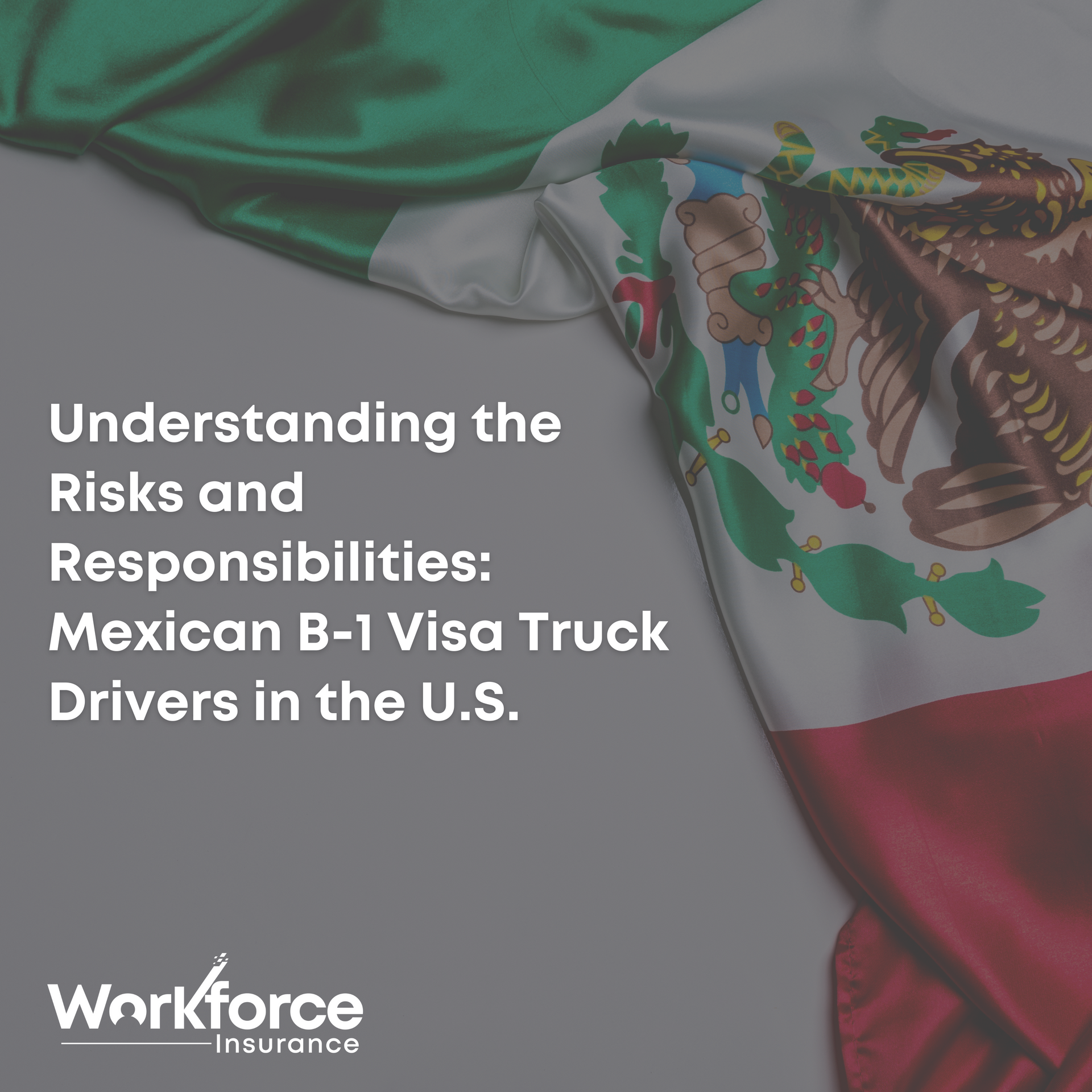 Mexican flag on blackboard symbolizing Mexican B-1 Visa Truck Drivers