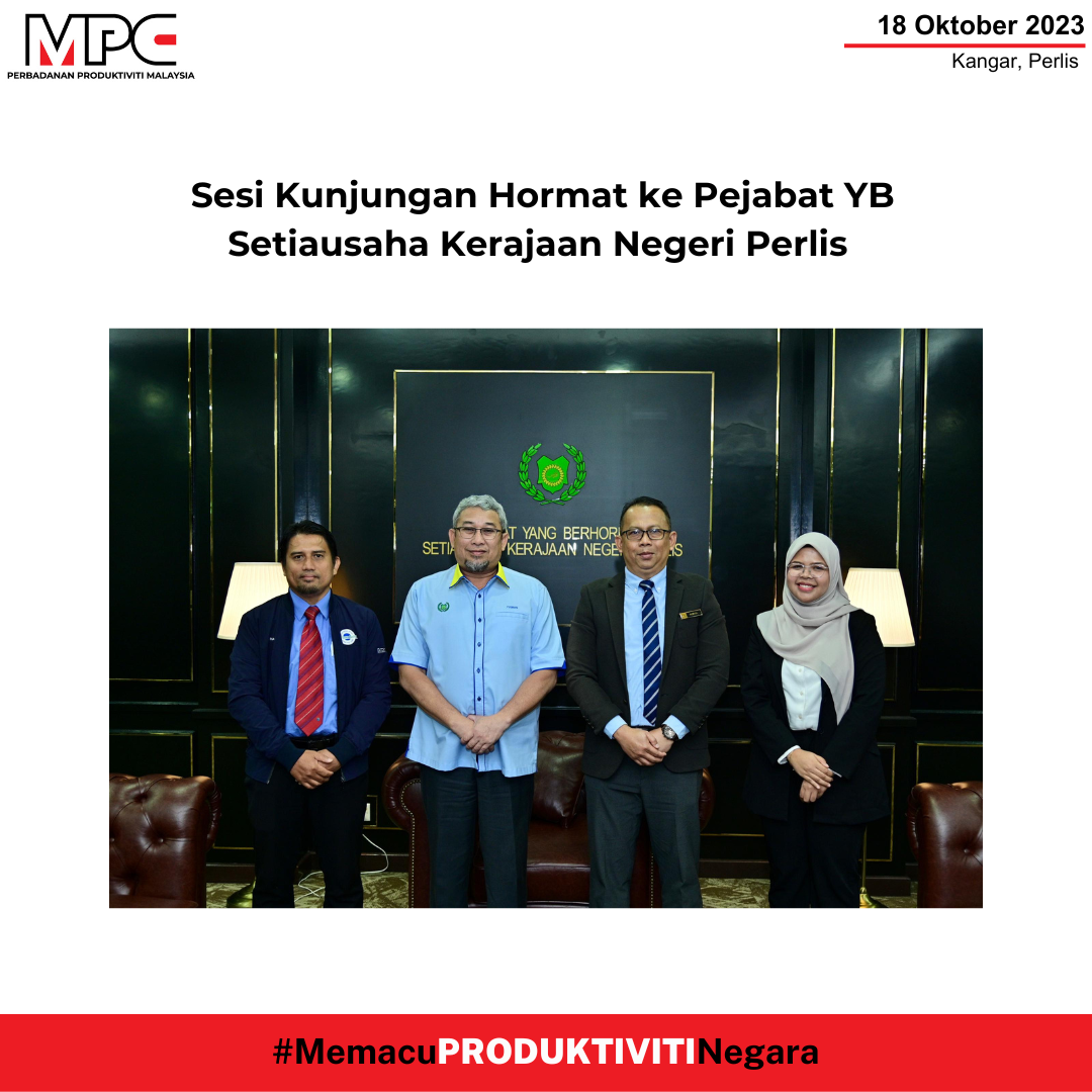 Sesi Kunjungan Hormat Ke Pejabat YB Setiausaha Kerajaan Negeri Perlis