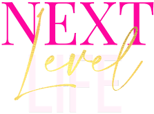 NEXT LEVEL LIFE