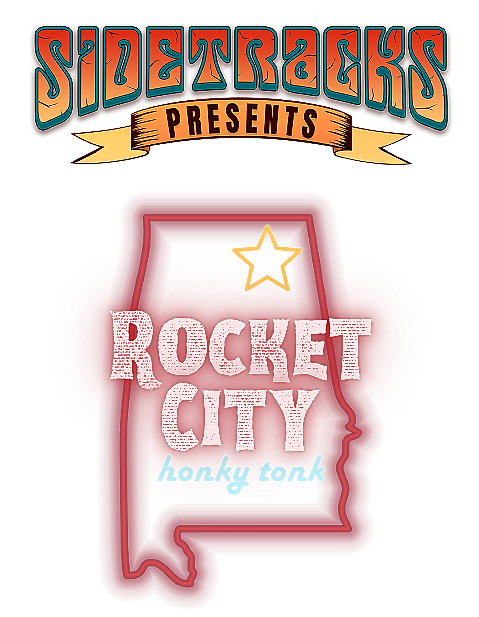 A logo for sidetracks presents rocket city honky tonk