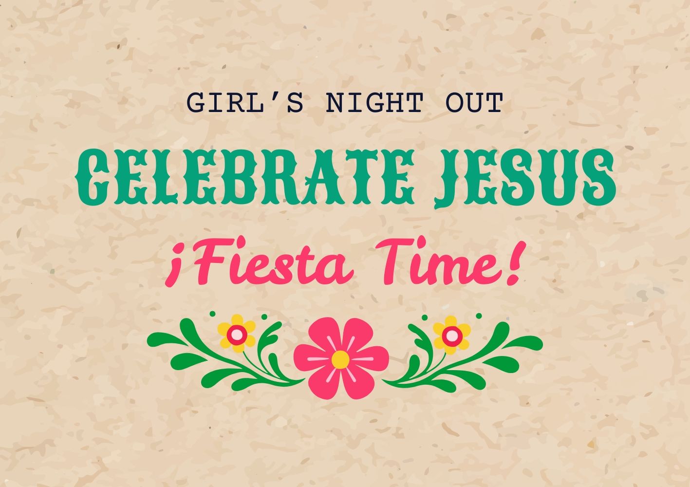 CELEBRATE JESUS — FIESTA TIME