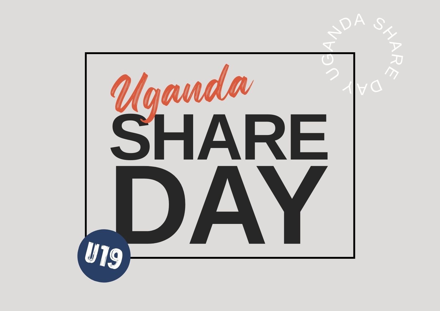 UGANDA SHARE DAY