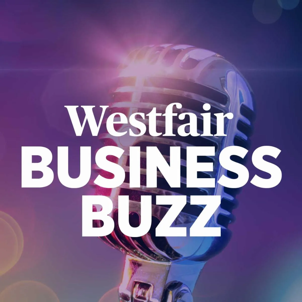 An advertisement for westfair business buzz with a microphone