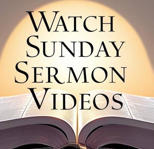 An open bible with the words watch sunday sermon videos above it