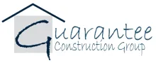  Guarantee Construction Group