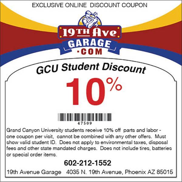 A coupon from 19th ave garage that says gcu student discount