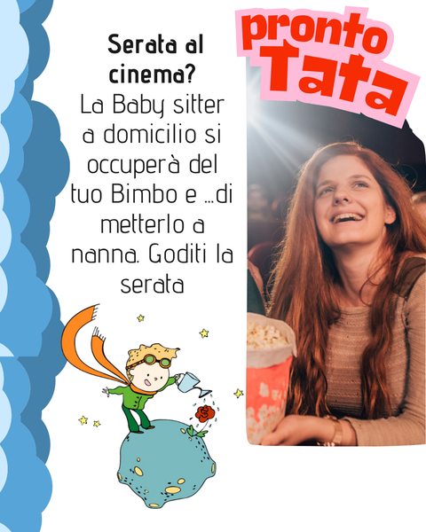 Pubblicità che promuove un servizio di babysitting. Mostra una donna sorridente con popcorn, un personaggio dei cartoni animati e testo in italiano.
