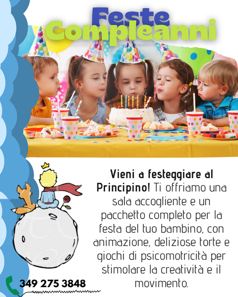 Bambini che soffiano le candeline su una torta di compleanno. Pubblicità che promuove feste di compleanno al Principino con animazione, torta e giochi; numero di telefono fornito.