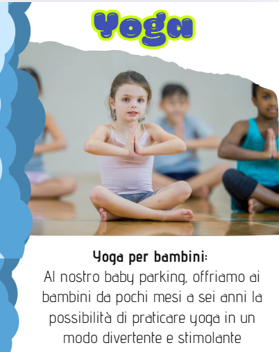 Bambini che praticano yoga in un baby parking. Il manifesto pubblicizza corsi di yoga per bambini da pochi mesi a sei anni.