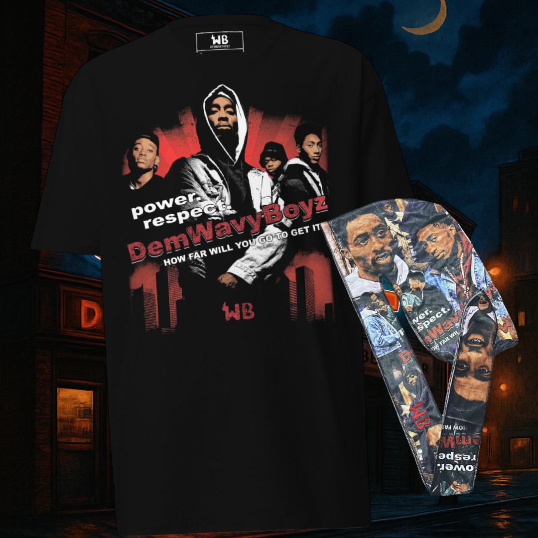 DemWavyBoyz “Power. Respect.” shirt and durag set with street legends.