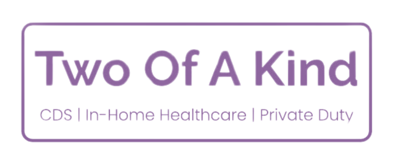 Two Of A Kind/CDS/In-Home Healthcare/Private Duty logo