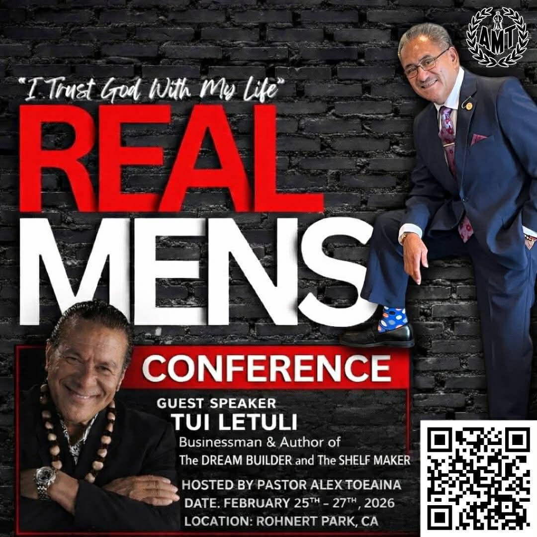Real Mens Conference announcement; guest speaker Tui Letuli, hosted by Pastor Alex Toaina; Rohnert Park, CA, Feb 25-27, 2026.