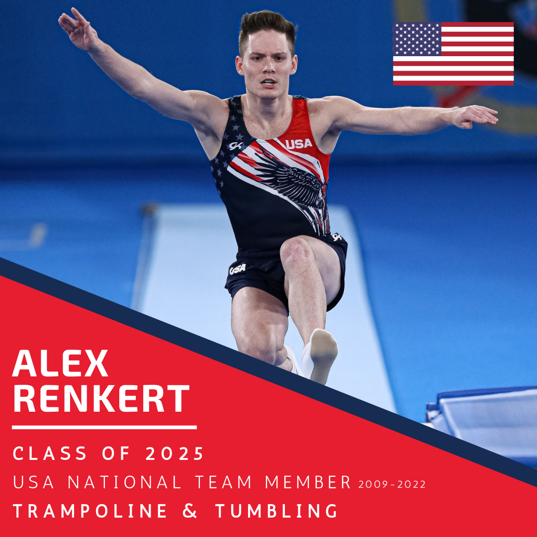 A poster for Hall of Fame inductee Alex Renkert Class of 2025 - USA National Team 2009-2022 - Trampoline & Tumbling Program