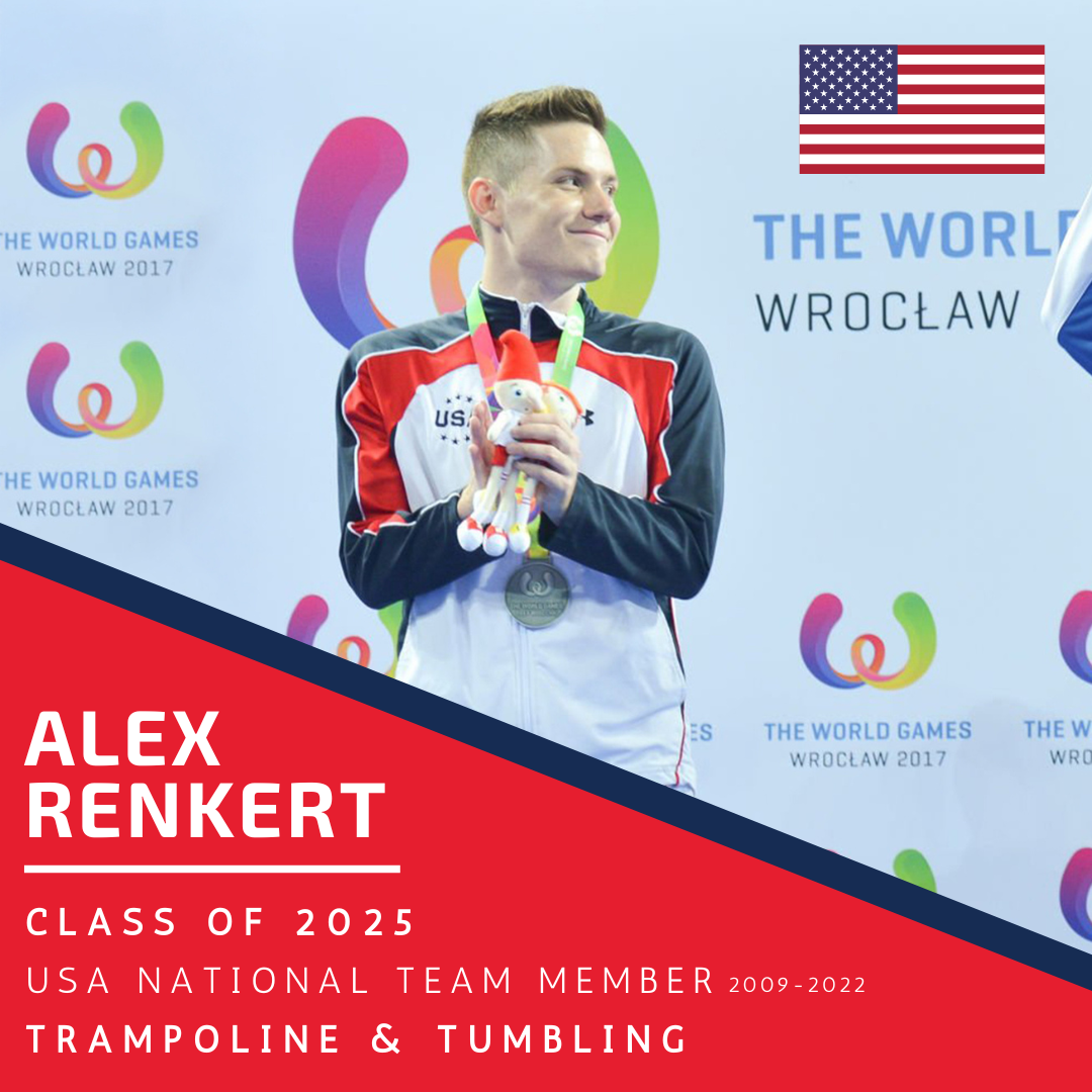 A poster for Hall of Fame inductee Alex Renkert Class of 2025 - USA National Team 2009-2022 - Trampoline & Tumbling Program
